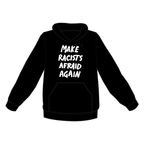 B. Dolan "Make Racists Afraid Again" BLACK Pullover Hoodie