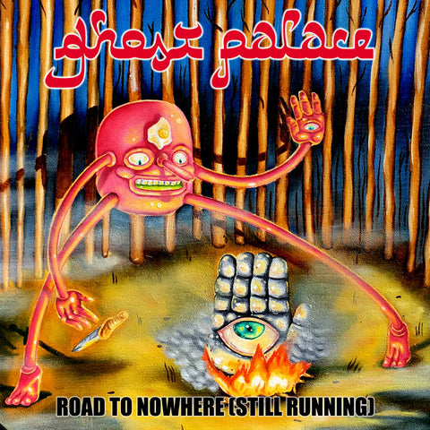 Ghost Palace - Road To Nowhere (Still Running) CD