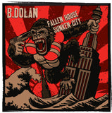 B. Dolan - Fallen House Sunken City CD