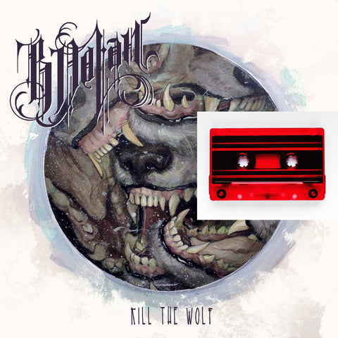 B. Dolan - Kill The Wolf CASSETTE+MP3