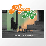 Jesse The Tree - Pigeon Man Cassette + MP3