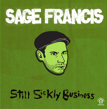 Sage Francis - Still Sickly Business SIGNED CD RARE!