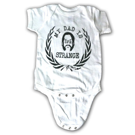 SFR "My Dad Is Strange" WHITE Baby Onesie