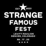 Strange Famous Fest BLACK T-Shirt