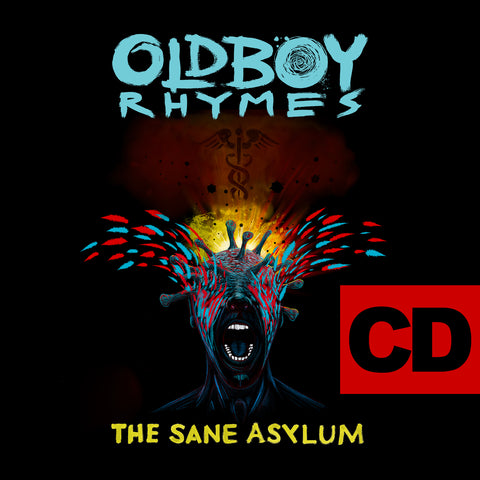 OldBoy Rhymes - The Sane Asylum CD PRE-ORDER