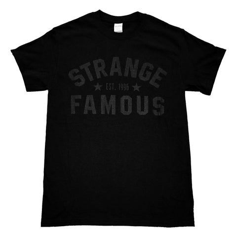 Strange Famous "Est. 1996" Black-on-BLACK T-Shirt