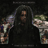 BlackLiq x Mopes "Time Is The Price" T-SHIRT + MP3 Download