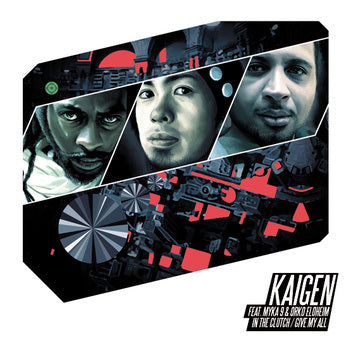 Kaigen ft. Myka 9 & Orko Eloheim - In The Clutch / Give My All 12" Vinyl