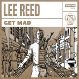 Lee Reed - "Get Mad" 7-Inch Record + MP3