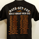 B. Dolan "Rats Get Fat" Tour T-Shirt