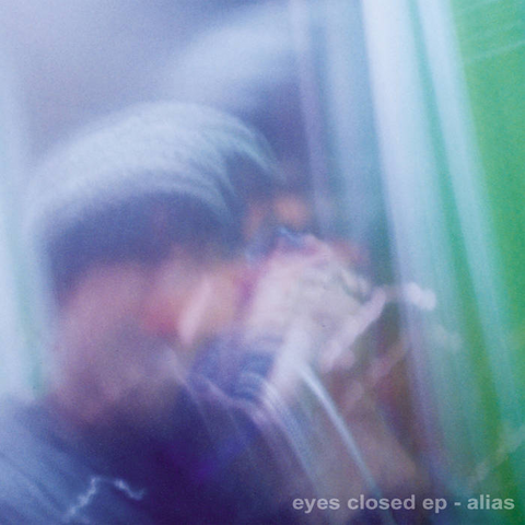 Alias - Eyes Closed VINYL EP