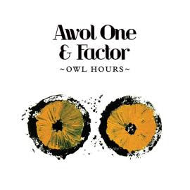 Awol One & Factor - Owl Hours CD