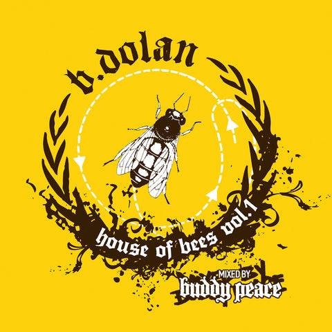 B. Dolan - House Of Bees Vol. 1 MP3 Download