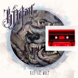 B. Dolan - Kill The Wolf CASSETTE+MP3