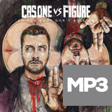 Cas One Vs Figure - So Our Egos Don't Kill Us MP3 Download