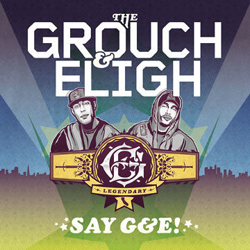 The Grouch & Eligh - Say G&E CD