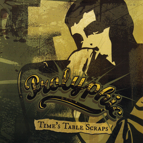 Prolyphic - Time's Table Scraps CD