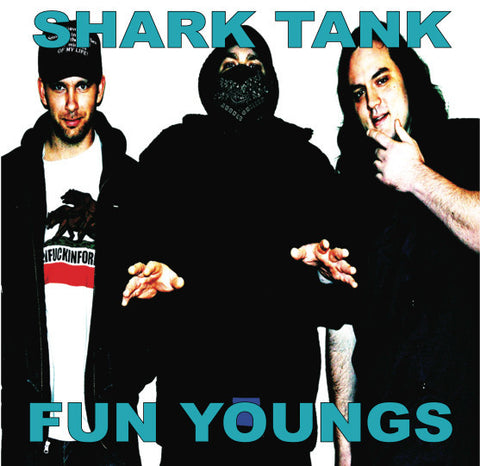 Shark Tank - Fun Youngs MP3 Download